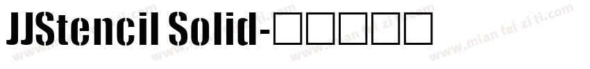 JJStencil Solid字体转换